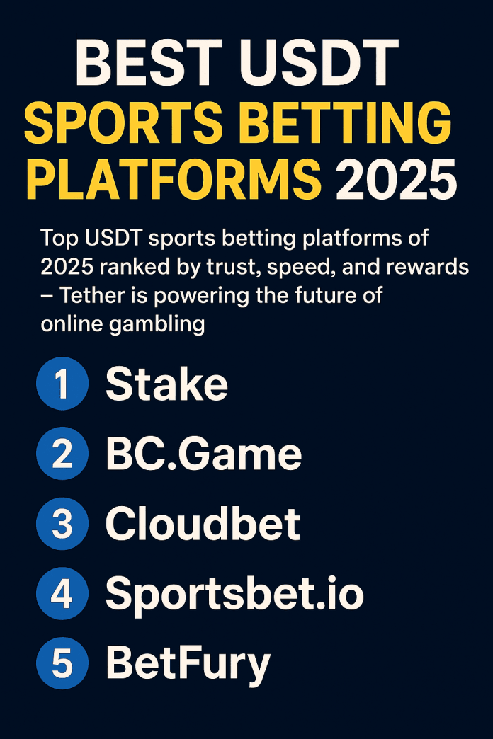 Best USDT Sports Betting Platforms 2025 – Tether Gambling Ranked