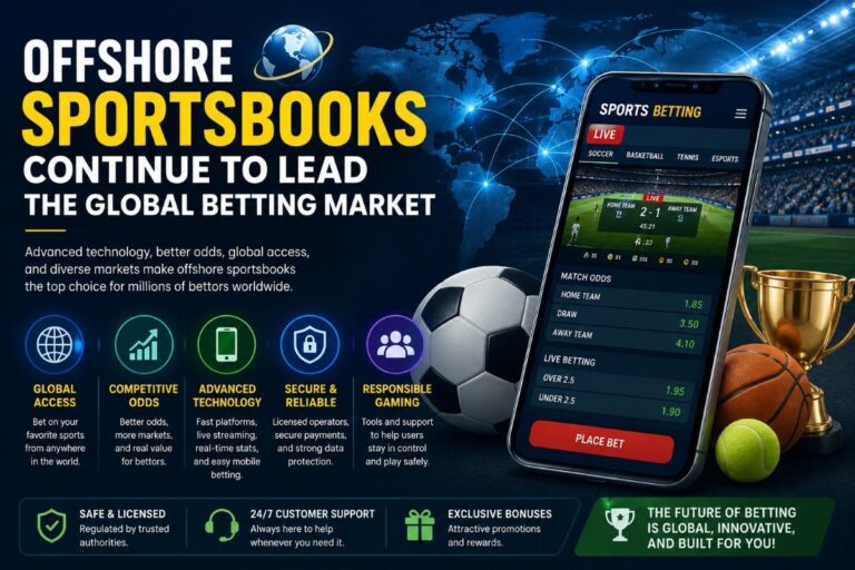 Offshore Sportsbooks Continue to Lead the Global Betting Market